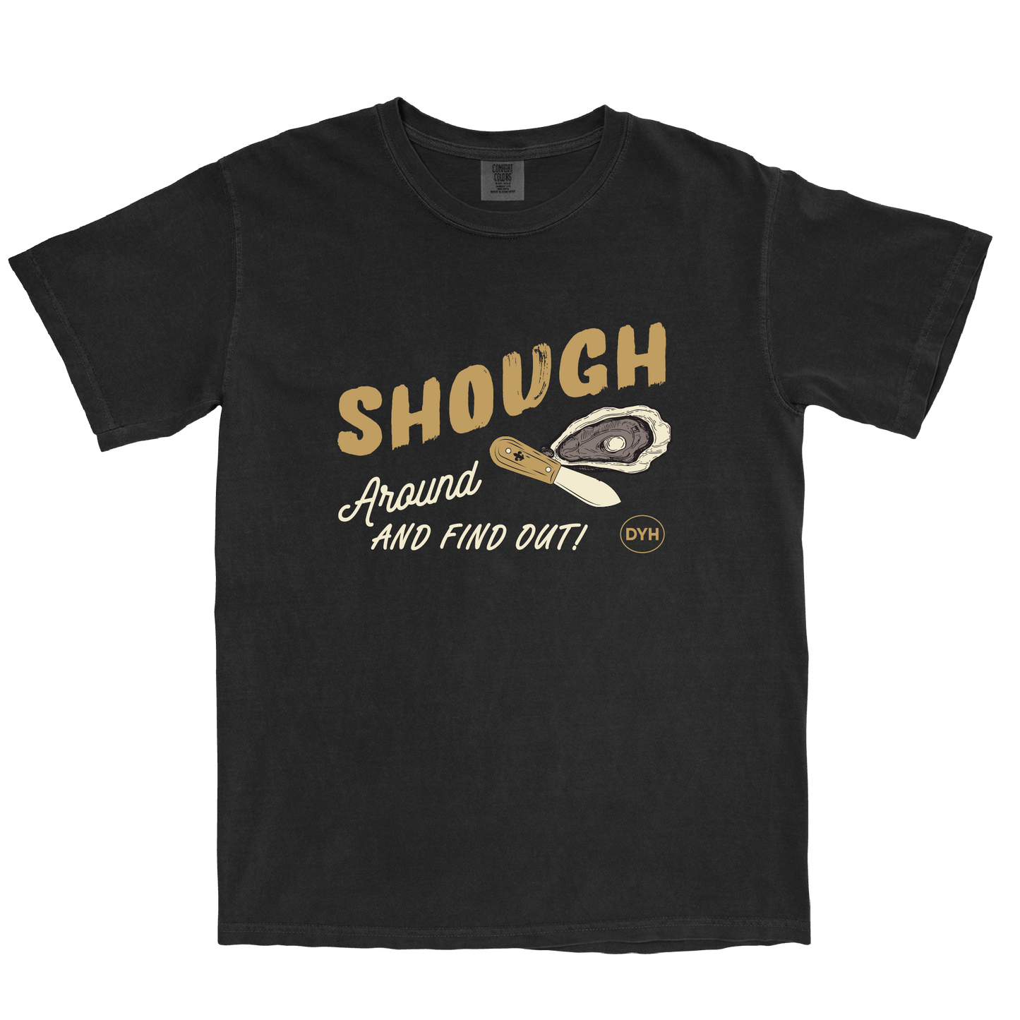 SAFO - Shough Around and Find Out! T-Shirt