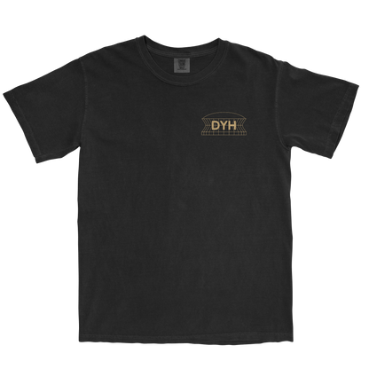 DYH "If you can afford it." T-Shirt