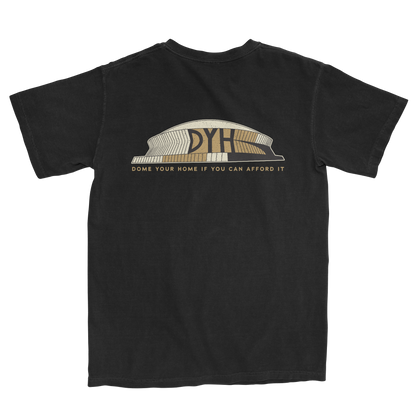 DYH "If you can afford it." T-Shirt