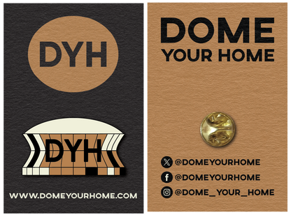 DYH Dome Logo Pin